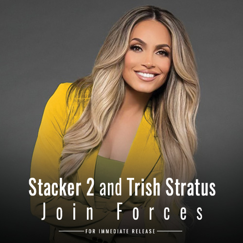 Stacker 2 and Trish Stratus join forces